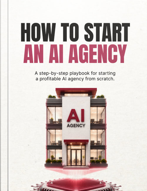 How to Start an AI Agency guide, included in the complete kit