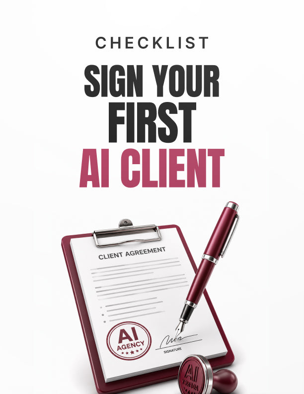Sign Your First AI Client checklist, included in the complete kit